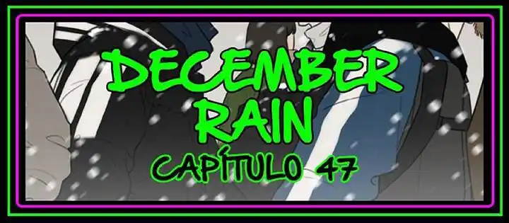 December Rain 47 página 1