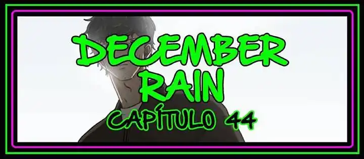 December Rain 44 página 1