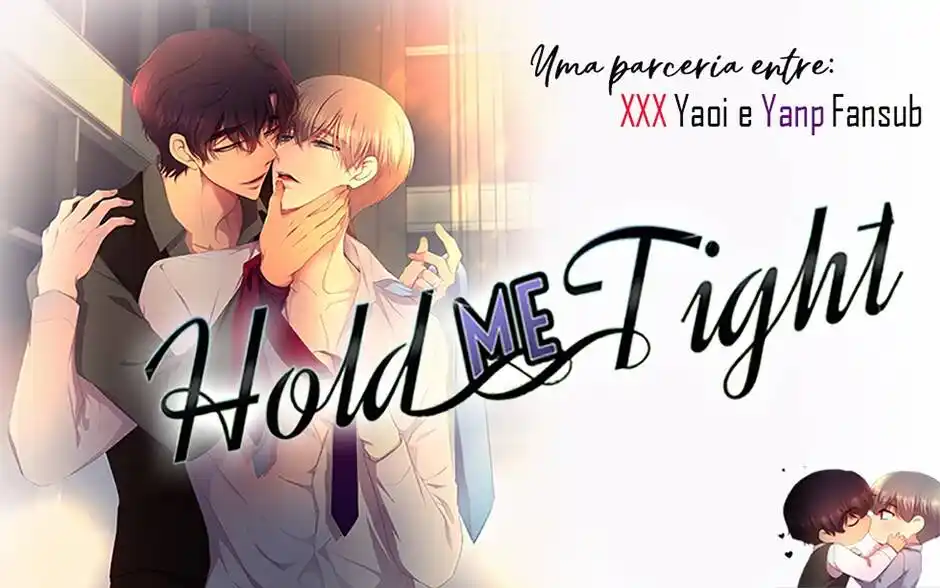 Hold Me Tight - Me Abraça Forte 171 página 1