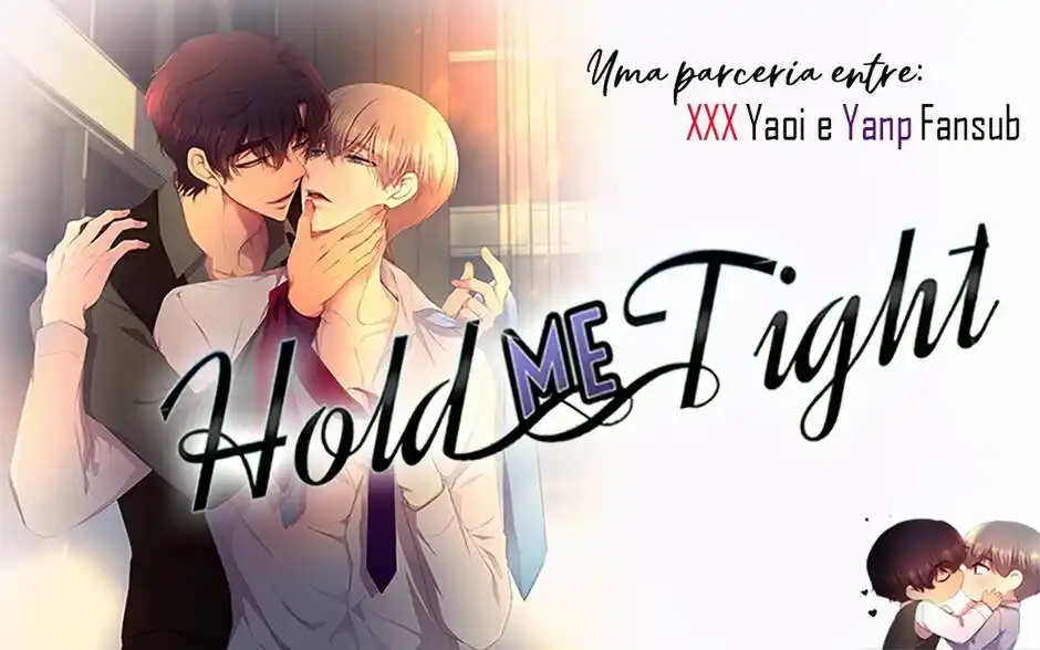 Hold Me Tight - Me Abraça Forte 163 página 1